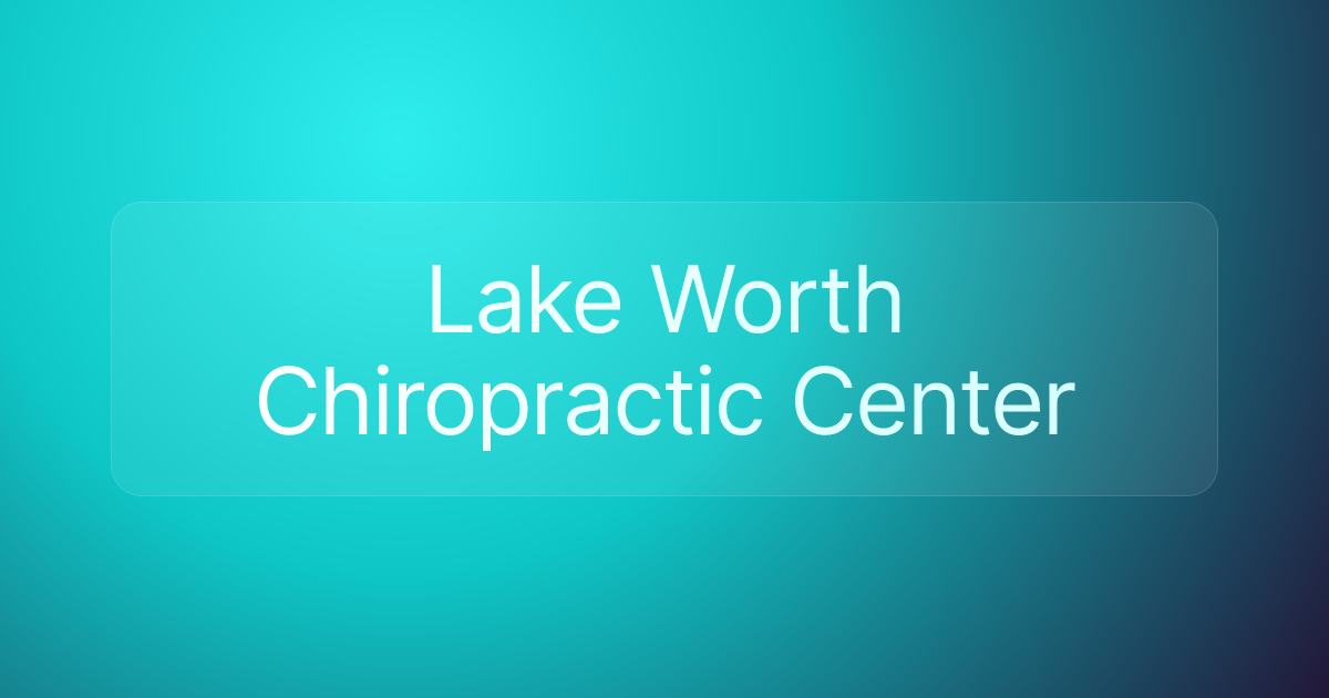 Lake Worth Chiropractic Center