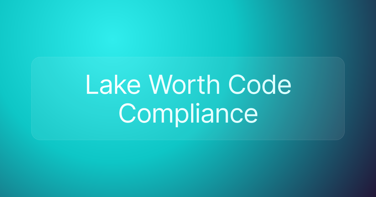 Lake Worth Code Compliance
