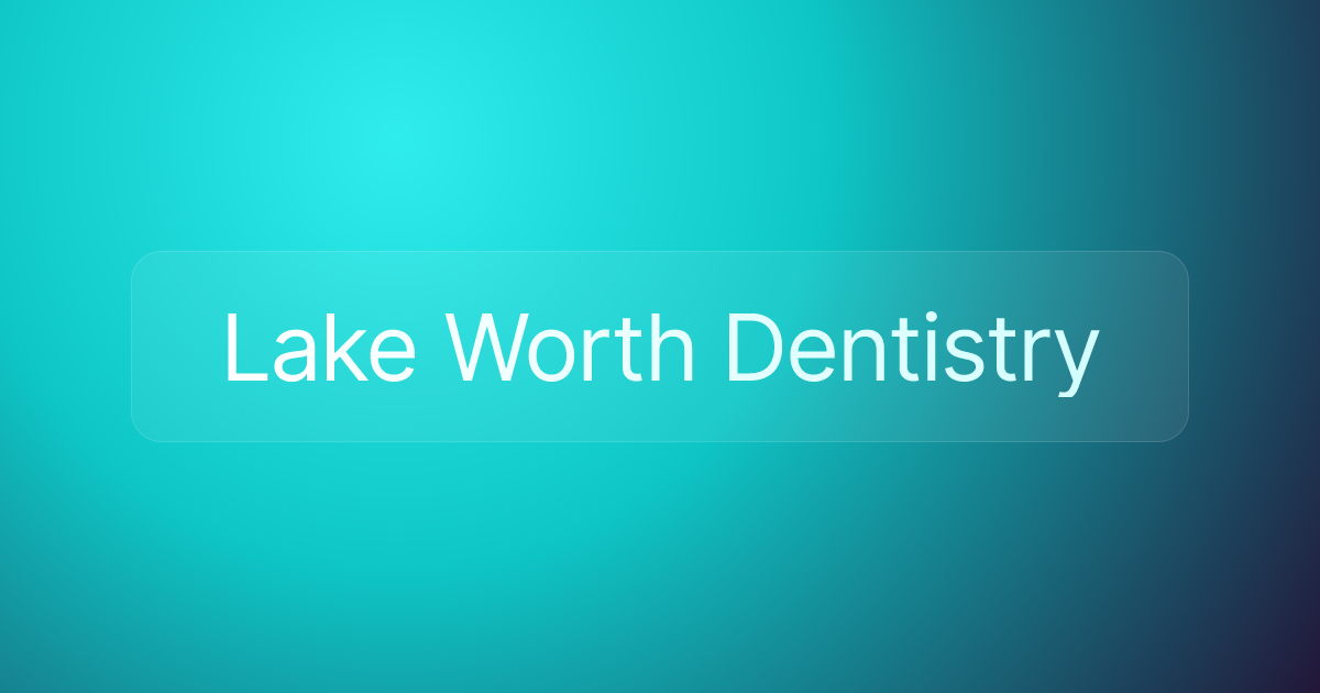 Lake Worth Dentistry