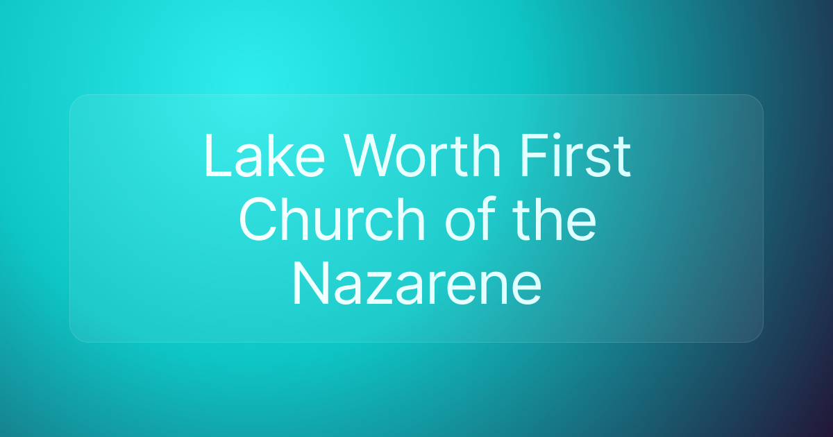Lake Worth First Church of the Nazarene