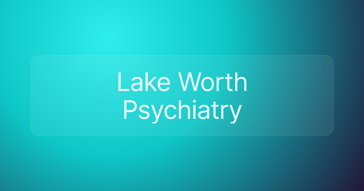 Lake Worth Psychiatry