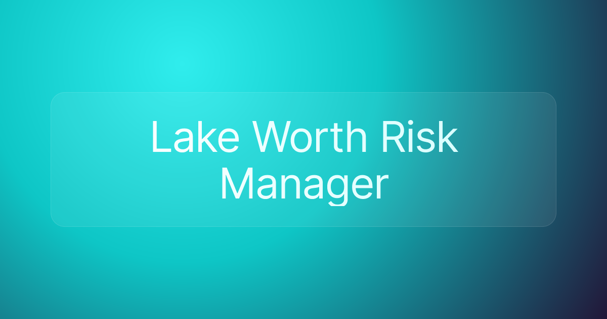 Lake Worth Risk Manager
