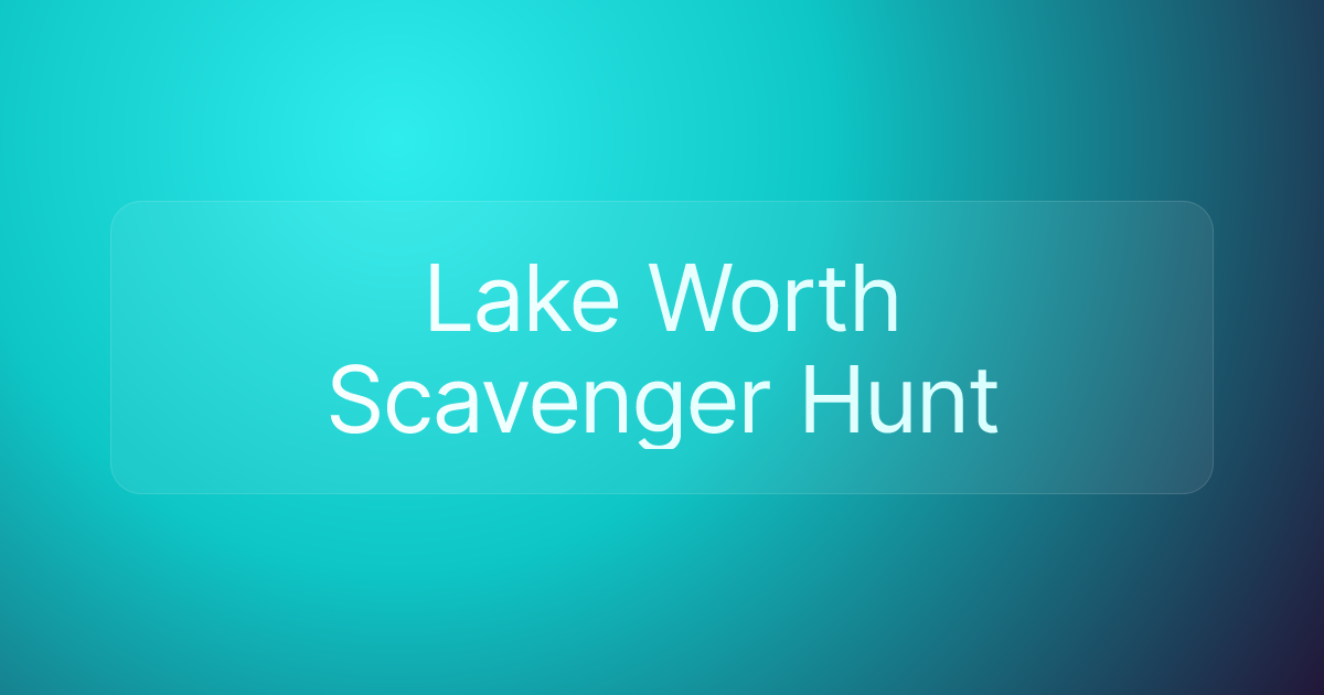 Lake Worth Scavenger Hunt