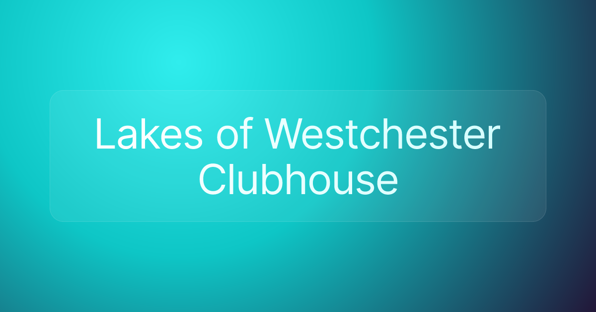 Lakes of Westchester Clubhouse