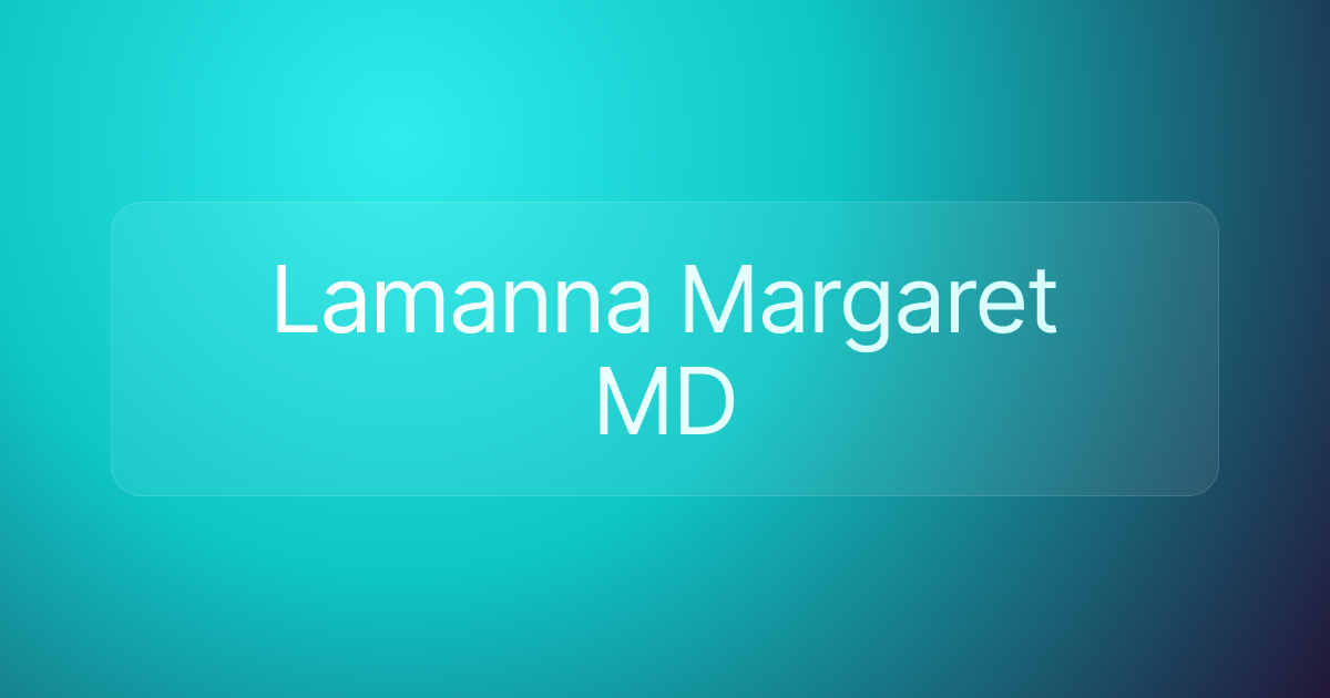 Lamanna Margaret MD