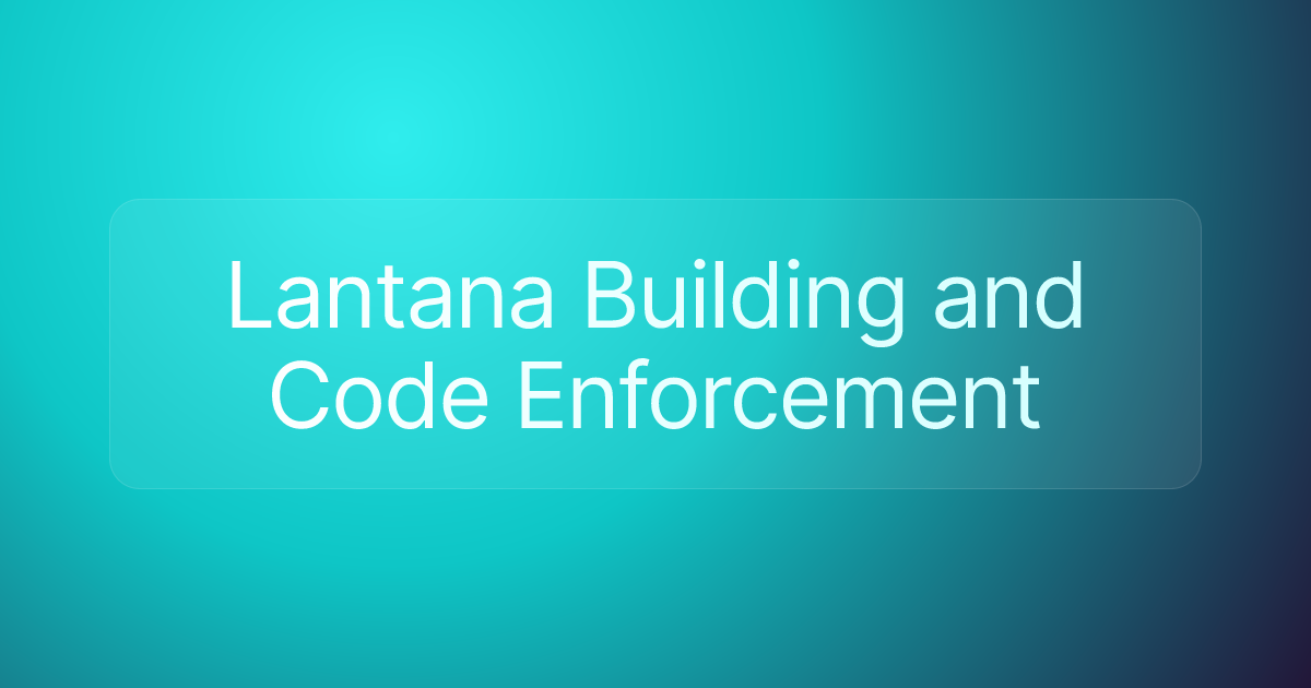 Lantana Building and Code Enforcement