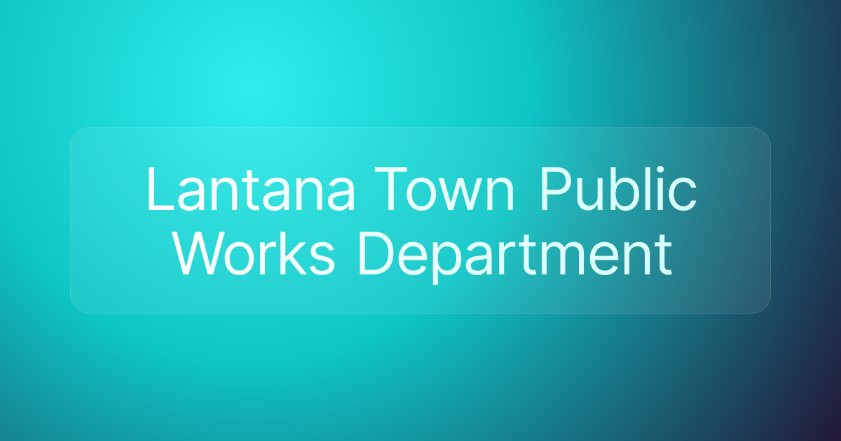 Lantana Town Public Works Department