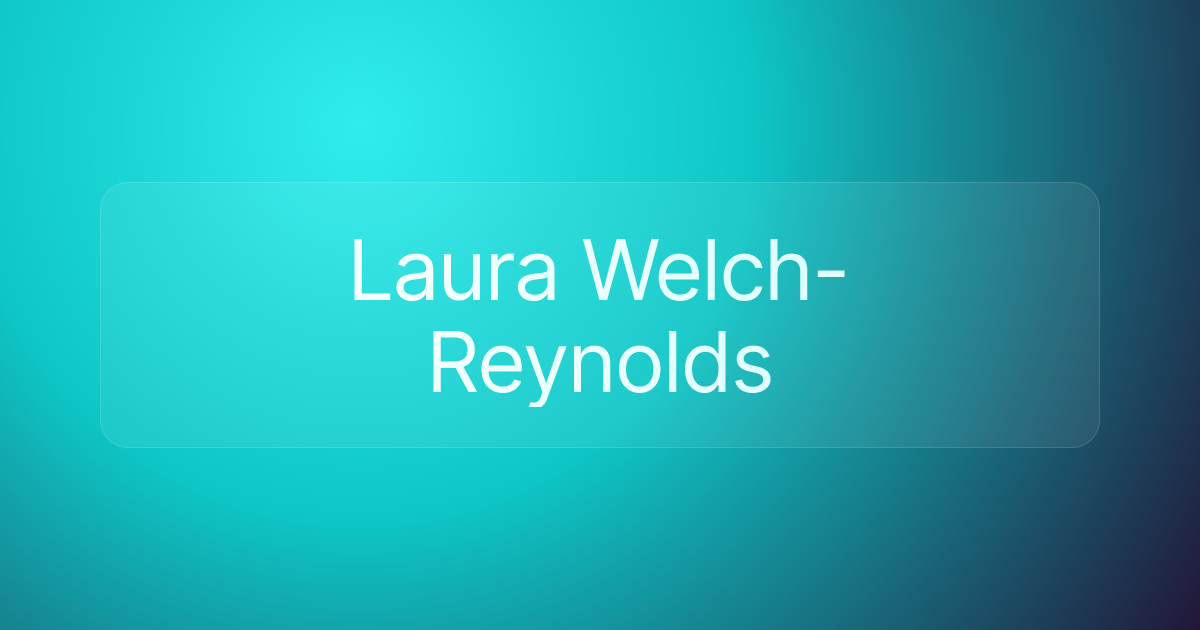 Laura Welch-Reynolds