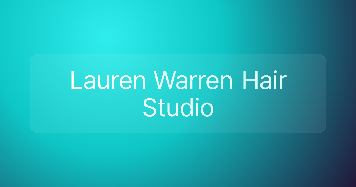 Lauren Warren Hair Studio