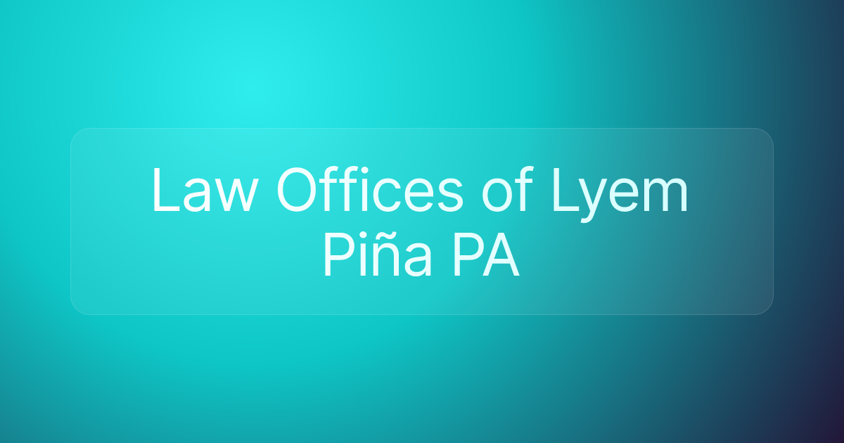 Law Offices of Lyem Piña PA
