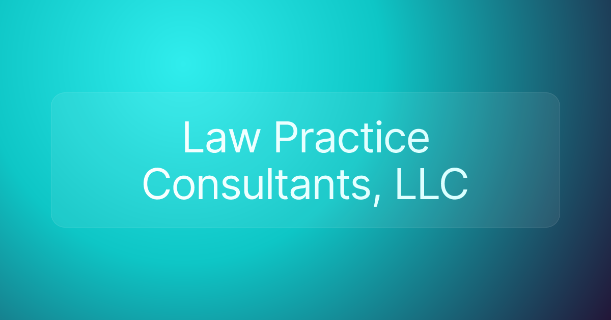 Law Practice Consultants, LLC