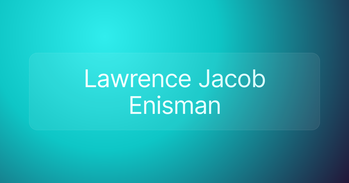 Lawrence Jacob Enisman