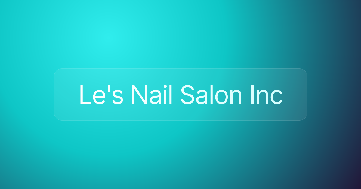 Le's Nail Salon Inc