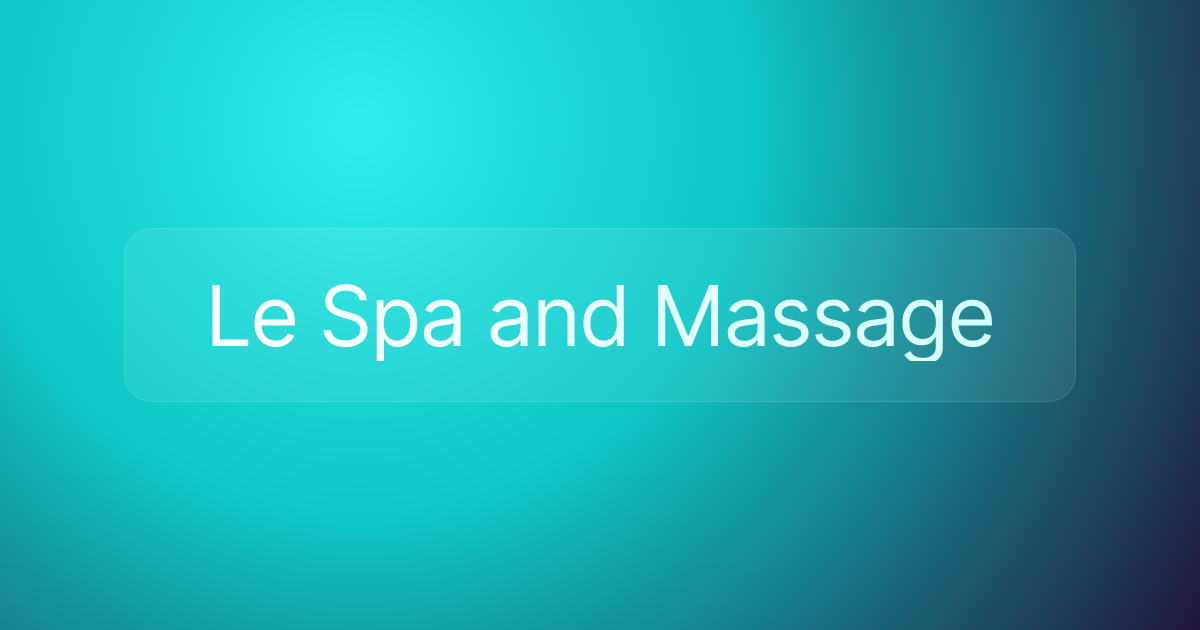 Le Spa and Massage