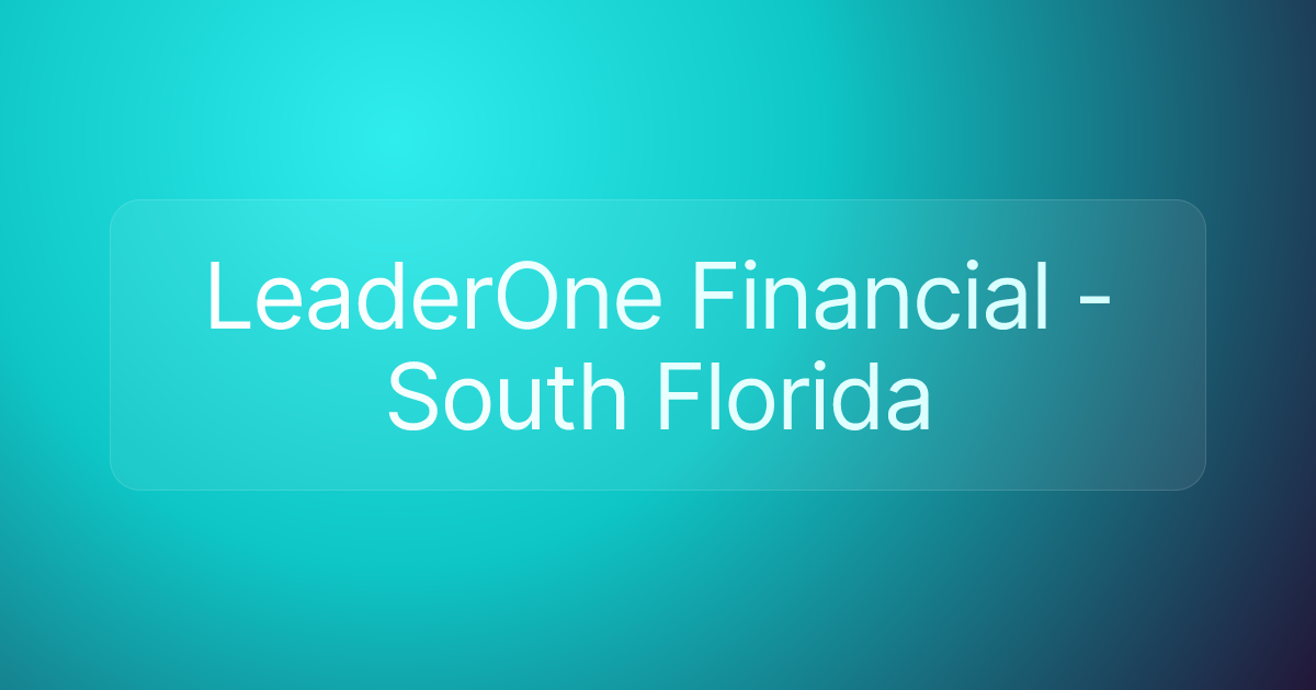 LeaderOne Financial - South Florida