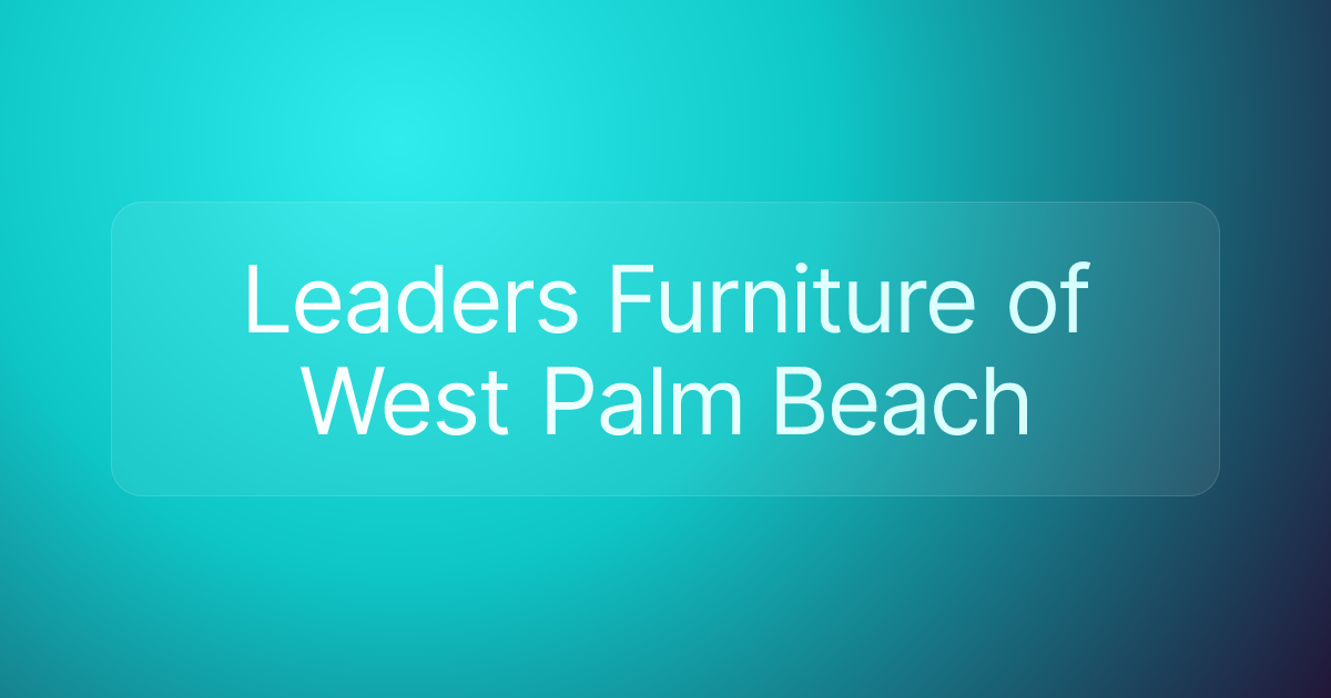 Leaders Furniture of West Palm Beach