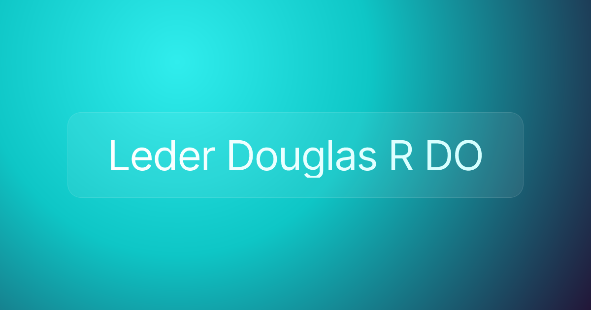 Leder Douglas R DO