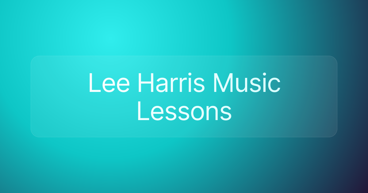 Lee Harris Music Lessons