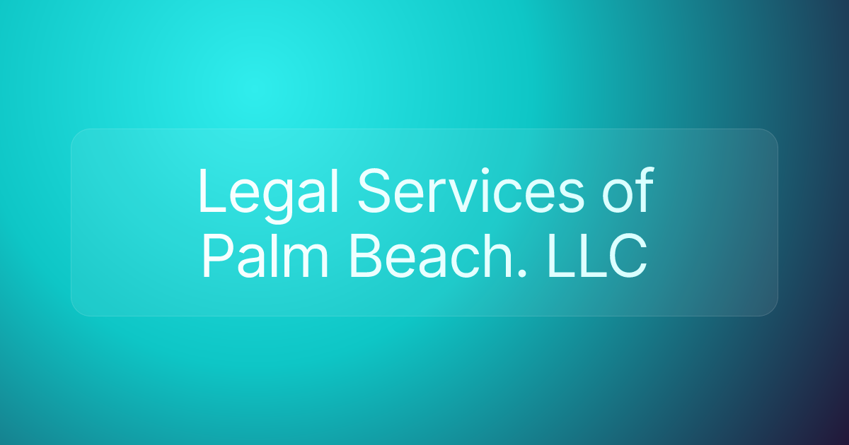 Legal Services of Palm Beach. LLC