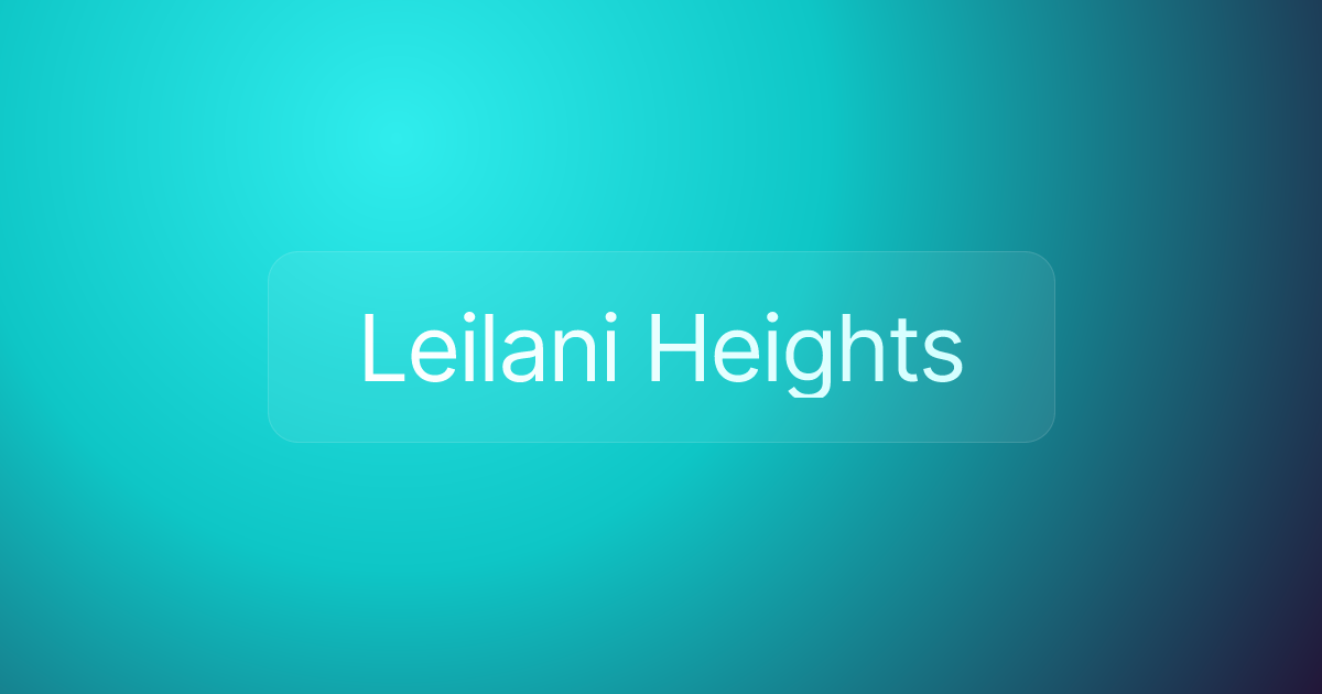 Leilani Heights