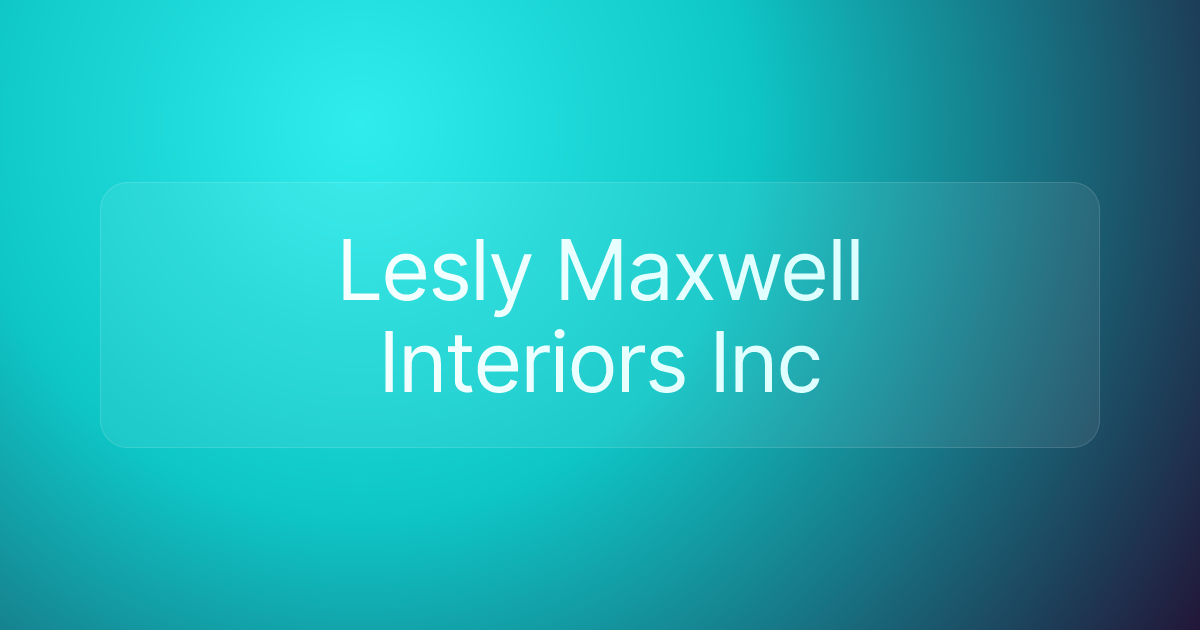 Lesly Maxwell Interiors Inc