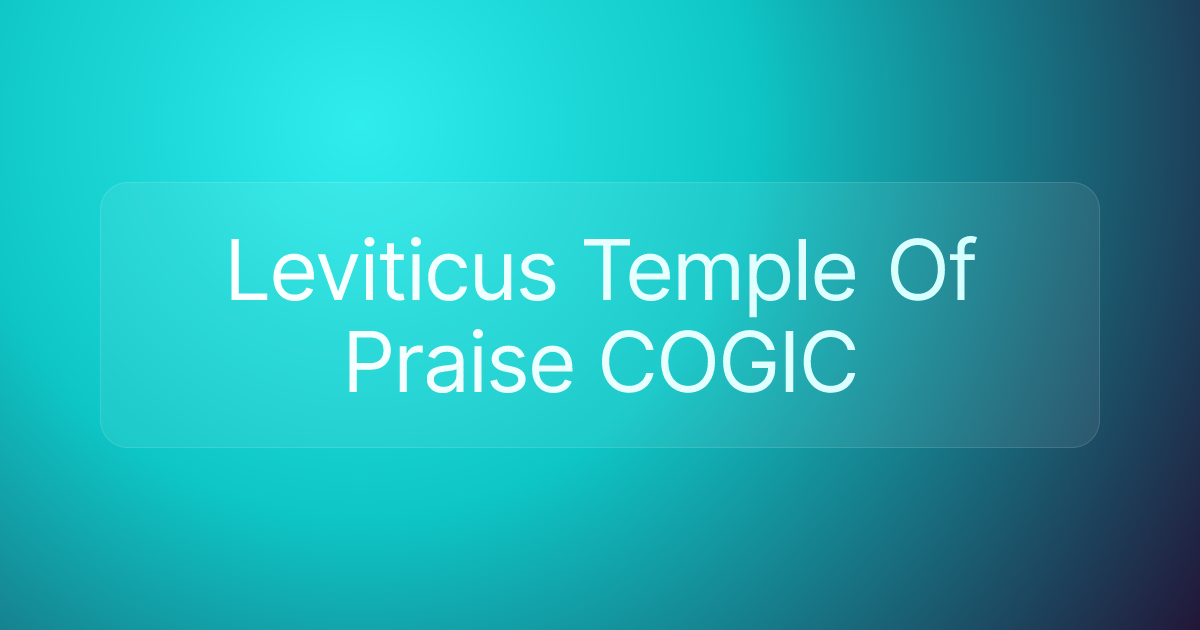 Leviticus Temple Of Praise COGIC