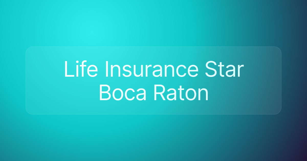 Life Insurance Star Boca Raton