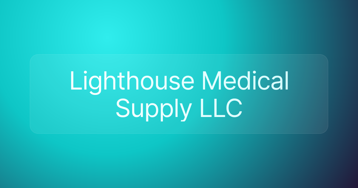 Lighthouse Medical Supply LLC
