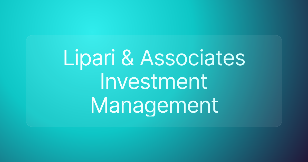 Lipari & Associates Investment Management