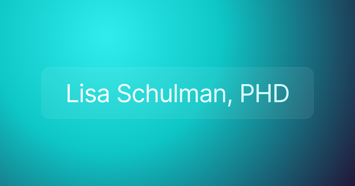 Lisa Schulman, PHD