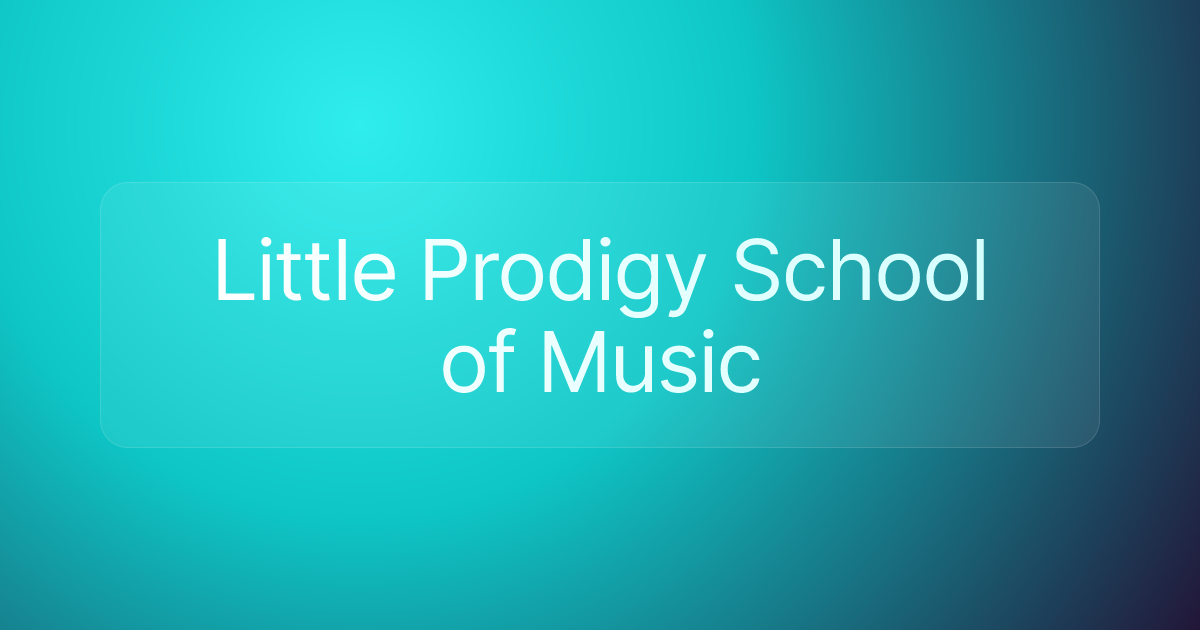 Little Prodigy School of Music