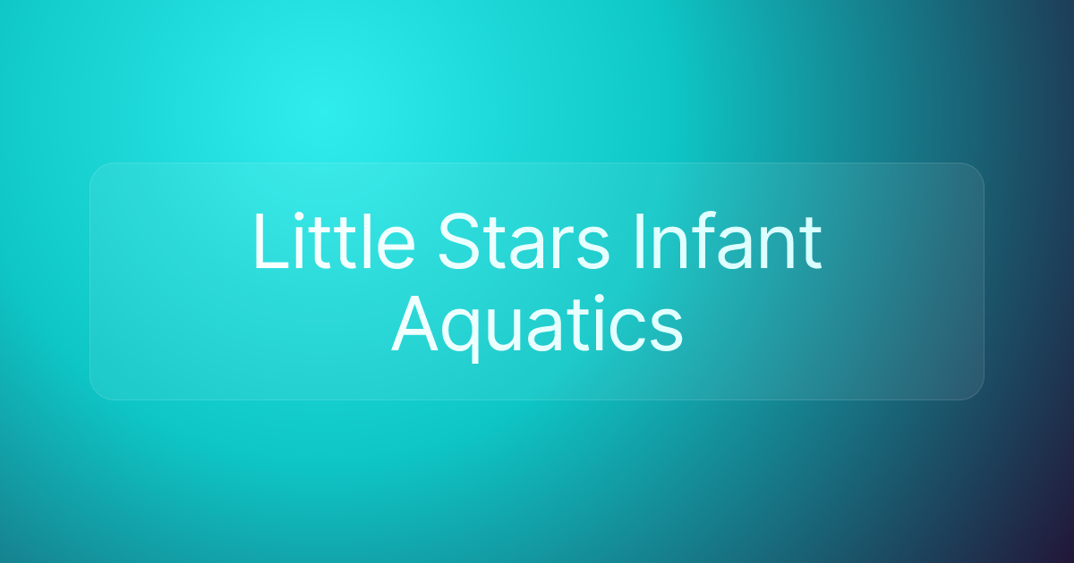 Little Stars Infant Aquatics