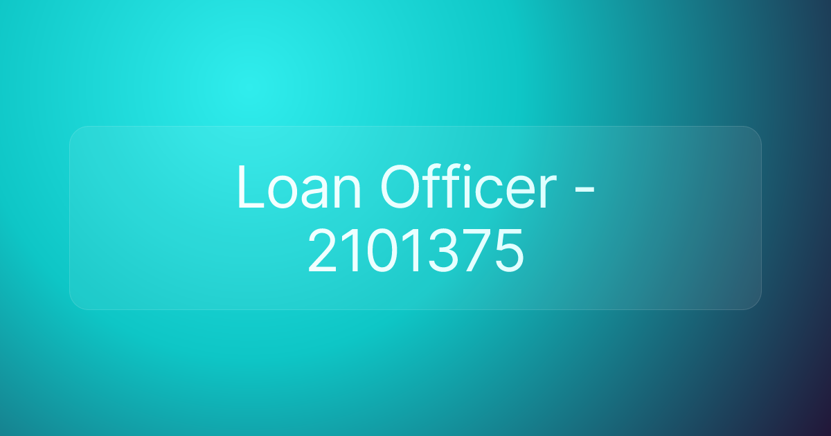 Loan Officer - 2101375