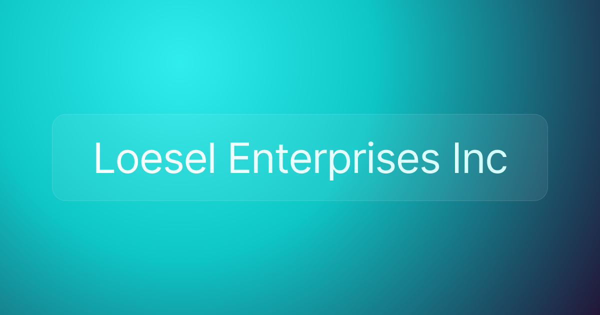 Loesel Enterprises Inc
