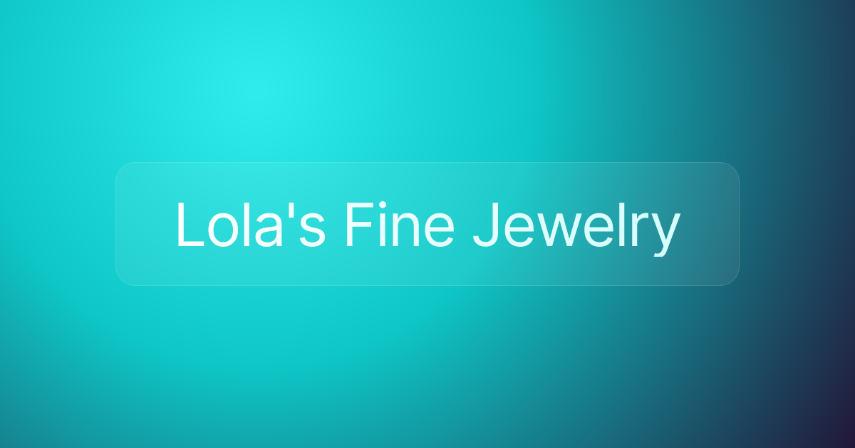 Lola's Fine Jewelry