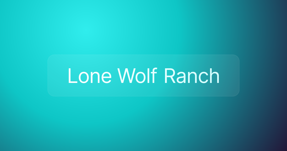 Lone Wolf Ranch