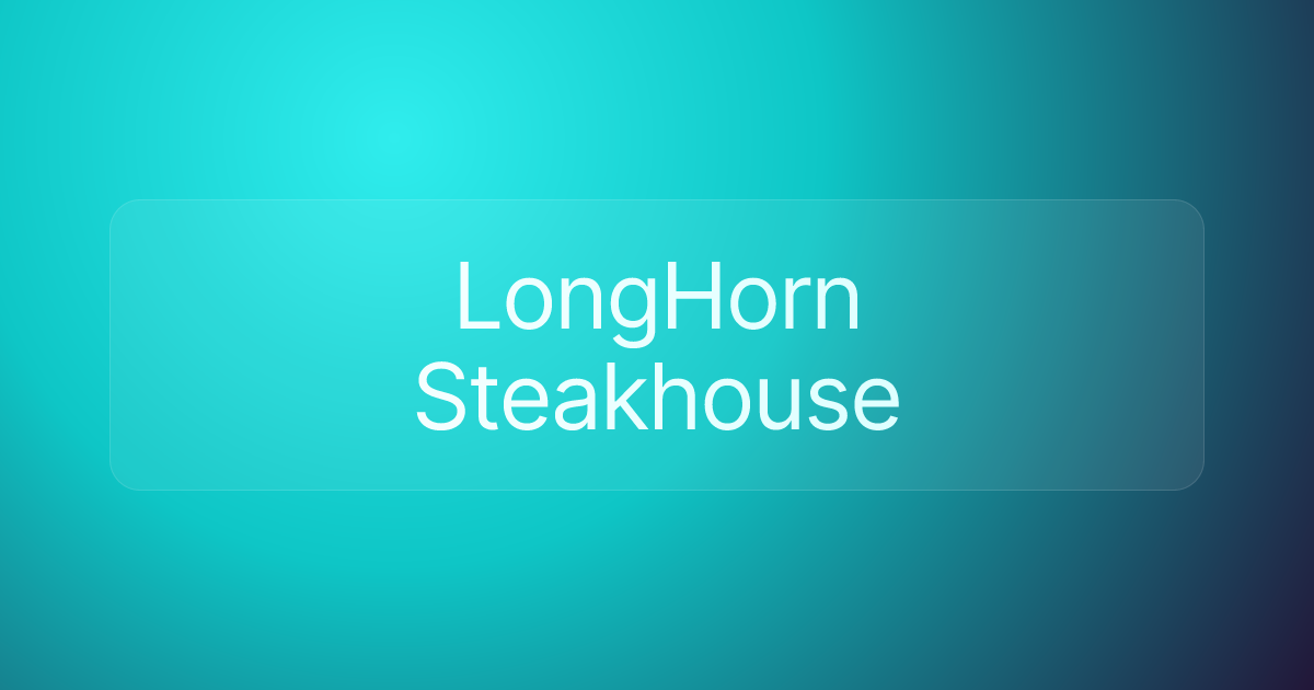 LongHorn Steakhouse