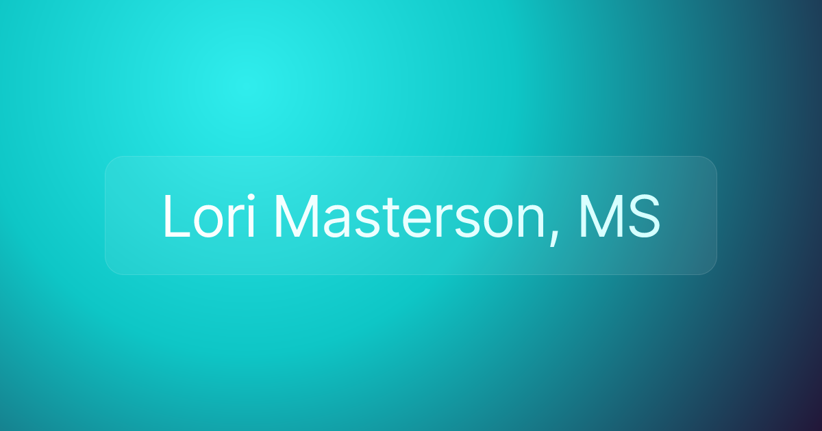 Lori Masterson, MS