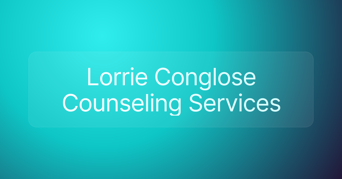 Lorrie Conglose Counseling Services