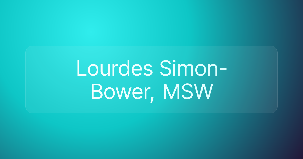 Lourdes Simon-Bower, MSW