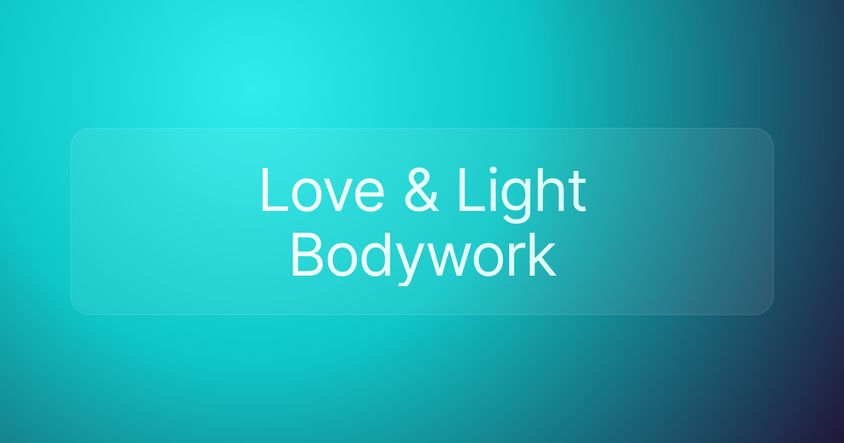 Love & Light Bodywork