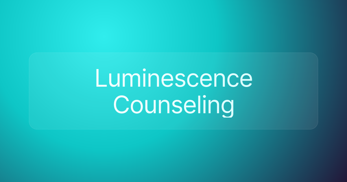 Luminescence Counseling