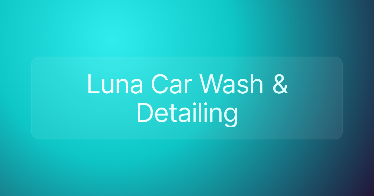 Luna Car Wash & Detailing