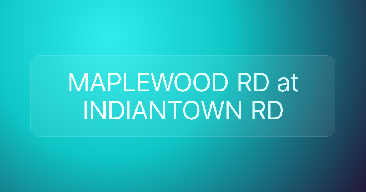 MAPLEWOOD RD at INDIANTOWN RD