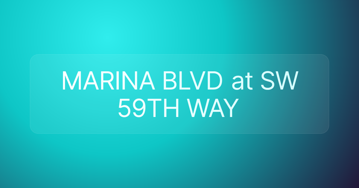 MARINA BLVD at SW 59TH WAY
