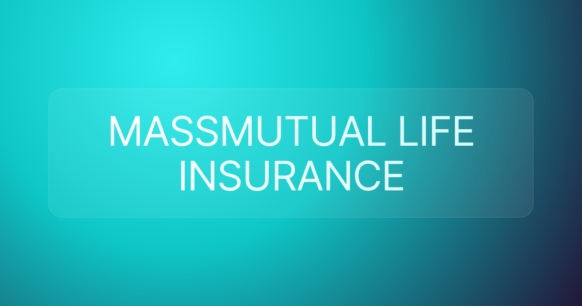 MASSMUTUAL LIFE INSURANCE