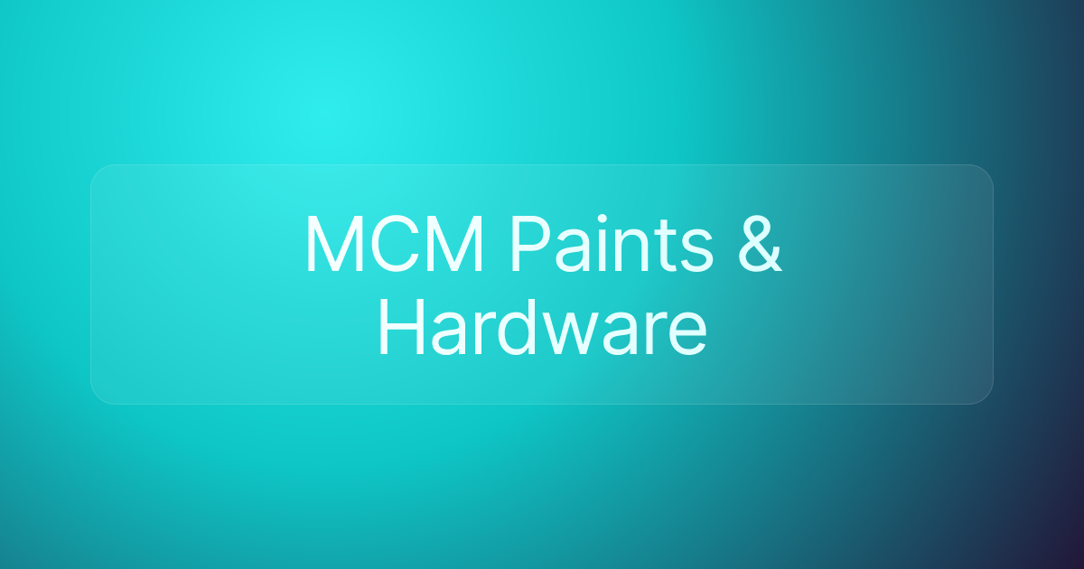 MCM Paints & Hardware