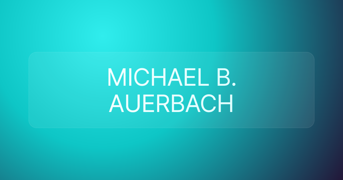 MICHAEL B. AUERBACH