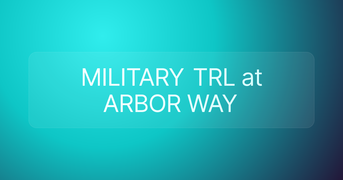 MILITARY TRL at ARBOR WAY