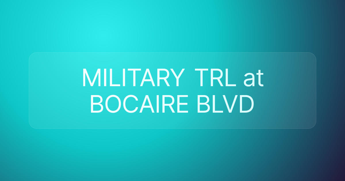 MILITARY TRL at BOCAIRE BLVD